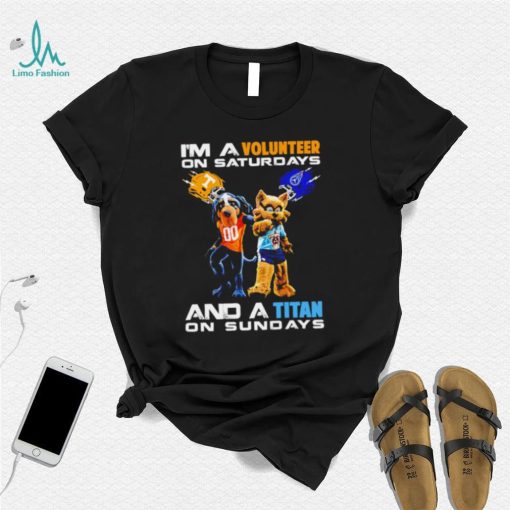 I’m a Volunteer on saturdays and a Titan on sundays mascots helmet gift shirt