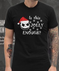 Is This Jolly Enough Shirt