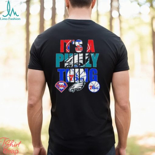 It’s A Philly Thing Phillies Eagles 76ers Sport Tee