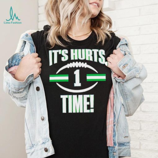 It’s Hurts time shirt