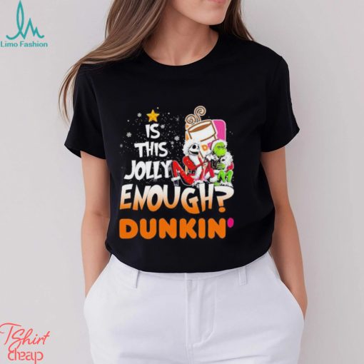 Jack Skellington and Grinch IS THIS JOLLY ENOUGH DUNKIN T Shirt