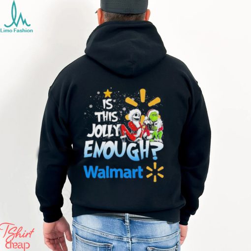 Jack Skellington and Grinch IS THIS JOLLY ENOUGH WALMART T Shirt