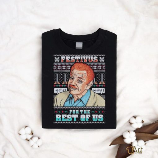 Jerry Stiller Festivus for the rest of US Ugly Christmas shirt