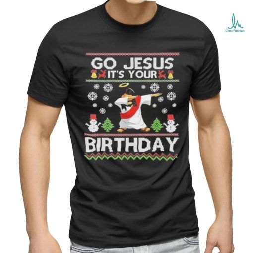 Jesus dabbing go Jesus it’s your birthday ugly Christmas shirt