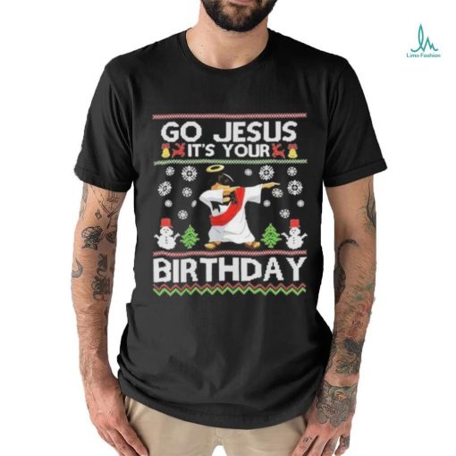 Jesus dabbing go Jesus it’s your birthday ugly Christmas shirt
