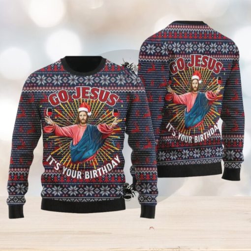 Jesus_s Birthday Go Jesus Ugly Christmas Sweater Funny Gift For Men And Women Family Holidays