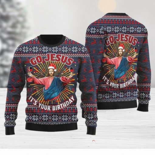 Jesus_s Birthday Go Jesus Ugly Christmas Sweater Funny Gift For Men And Women Family Holidays