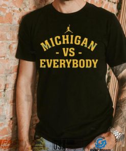 Jim Harbaugh Michigan Sport Michigan VS Everybody T Shirt