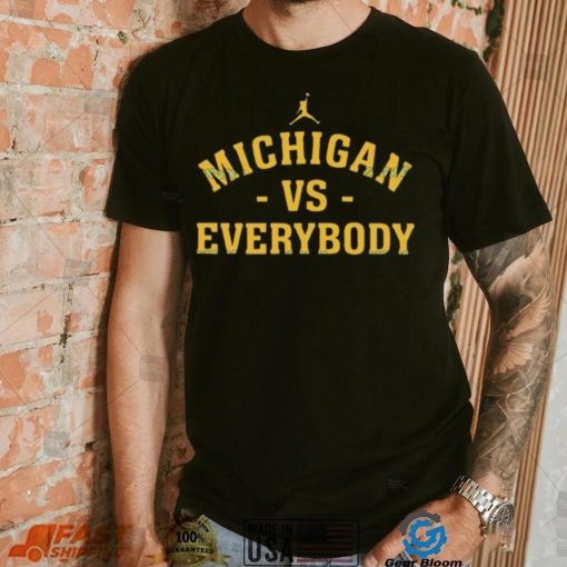 Jim Harbaugh Michigan Sport Michigan VS Everybody T Shirt