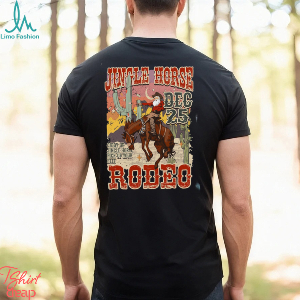 Jingle Horse December 25 Shirt Jingle Horse December 25 Shirt