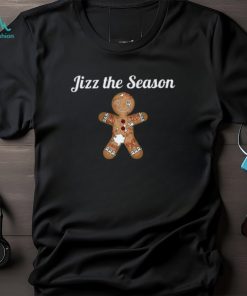 Jizz The Season Empty That Sack Tee Shirt Unisex T Shirt, hoodie, sweater, long sleeve and tank top Jizz The Season Empty That Sack Tee Shirt Unisex T Shirt