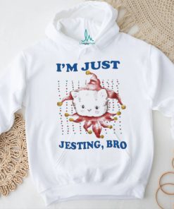 Jmcgg I’m Just Jesting Bro Shirt