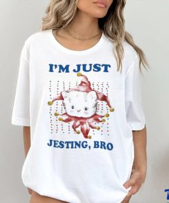 Jmcgg I’m Just Jesting Bro Shirt