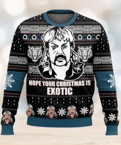 Joe Exotic Tiger King Hope Your Christmas Is Exotic Ugly Sweater 3D Printed Men And Women Christmas Gift