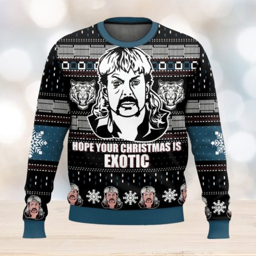 Joe Exotic Tiger King Hope Your Christmas Is Exotic Ugly Sweater 3D Printed Men And Women Christmas Gift