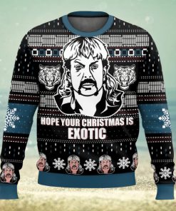 Joe Exotic Tiger King Hope Your Christmas Is Exotic Ugly Sweater 3D Printed Men And Women Christmas Gift