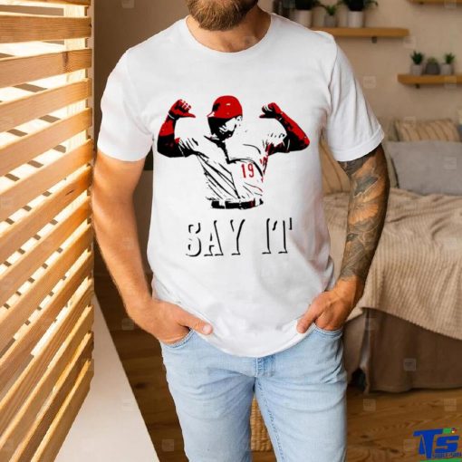 Joey Votto Still Bangs 2.0 say it art shirt