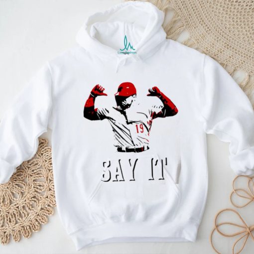 Joey Votto Still Bangs 2.0 say it art shirt