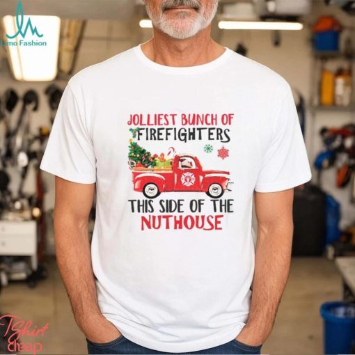 Jolliest bunch of Firefighters Shirt