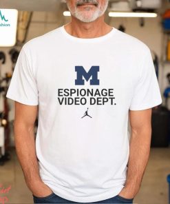 Jordan Espionage Video Dept Michigan Wolverines Shirt
