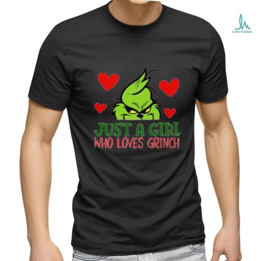 Just A Girl Who Loves Grinch Shirt
