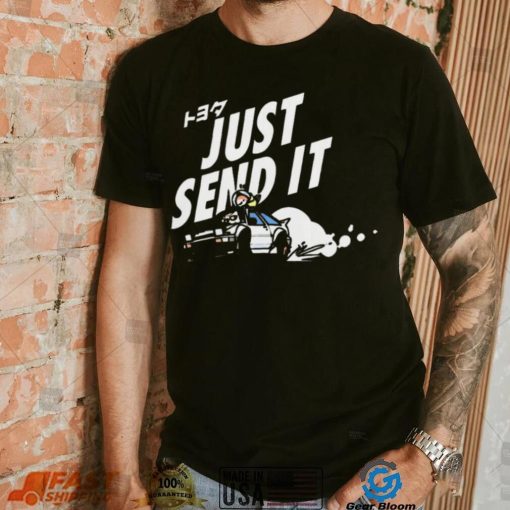 Just Send It Drifting t shirt
