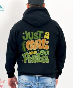 Just a Girl Who Loves Pickles Shirt, Funny Pickle Shirts