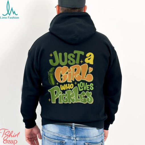Just a Girl Who Loves Pickles Shirt, Funny Pickle Shirts