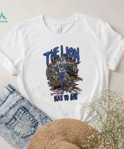 Kalif Raymond The Lion Has To Eat Shirt