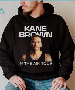 Kane Brown In The Air Tour 2024 Shirts
