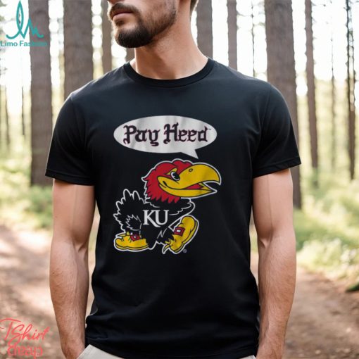 Kansas Basketball Pay Heed Shirt