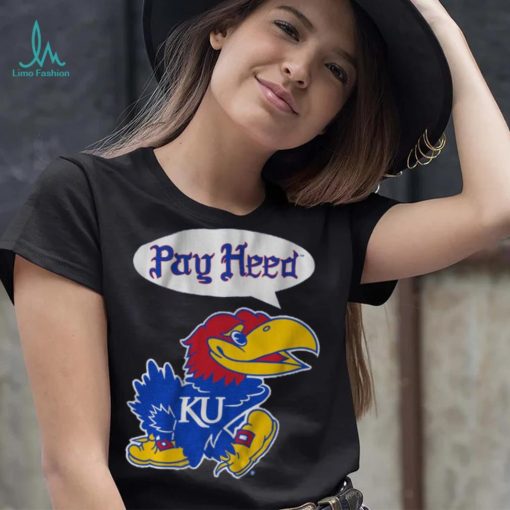 Kansas Basketball Pay Heed Shirt