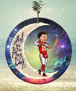 Kansas City Chiefs Patrick Mahomes I Love You To The Moon And Back Christmas Tree Decorations Ornament