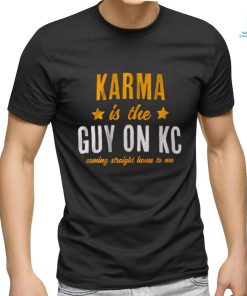 Kansas City Karma is the guy on kc 2023 shirt