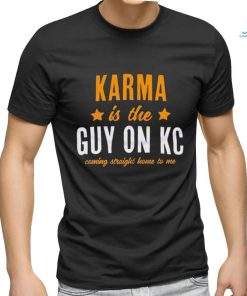 Karma Is The Guy On KC Swift Kelce Shirt