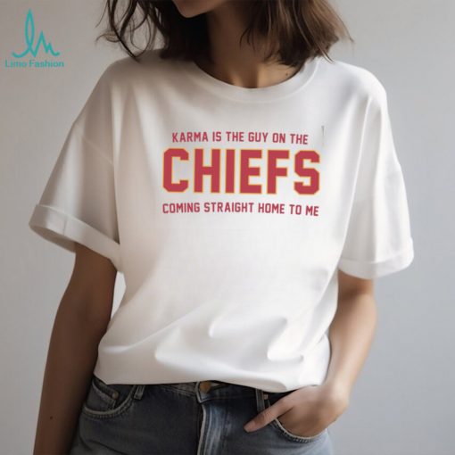 Karma Is The Guy On The Chiefs Shirt, Football Trendy