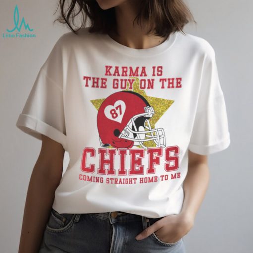 Karma Is The Guy On The Chiefs Shirt, Travis Kelce And Taylor Era Shirt