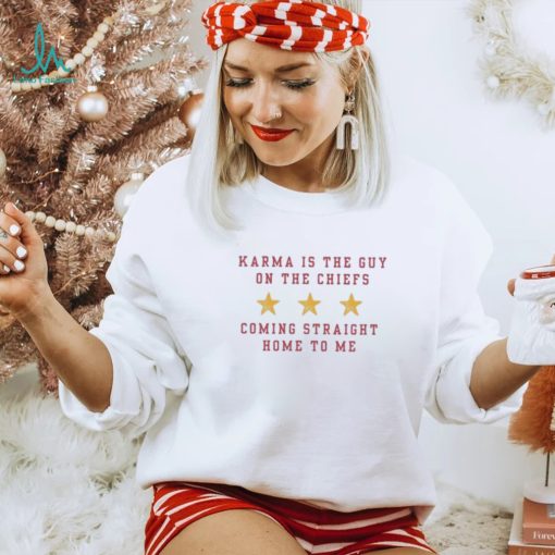 Karma Is The Guy On The Chiefs Taylor Lyrics Shirt