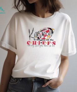 Karma Is The Guy On The Chiefs Taylor Trendy Tee Tops T Shirt