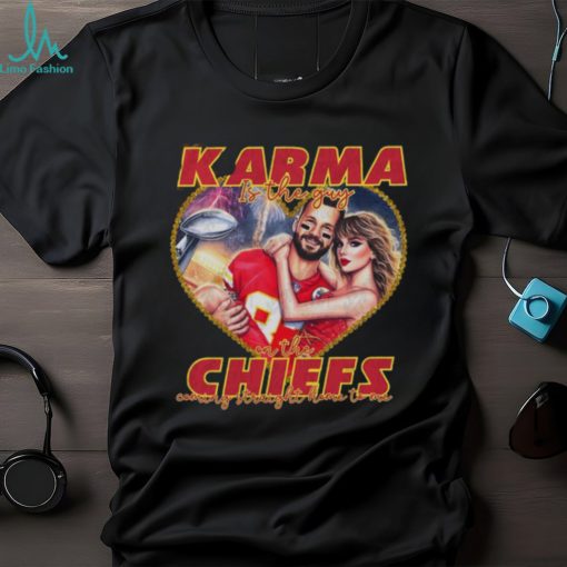 Karma Is The Guy On The Chiefs Trendy Shirt