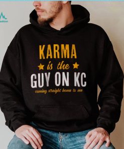 Karma is the Guy on KC Shirts