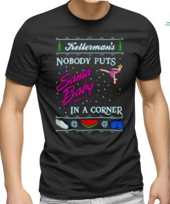 Kellerman’s nobody puts Santa baby in a corner Ugly Christmas shirt