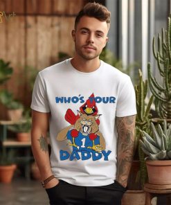 Kentucky Wildcats Who’s Your Daddy Shirt