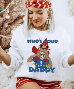 Kentucky Wildcats Who’s Your Daddy Shirt