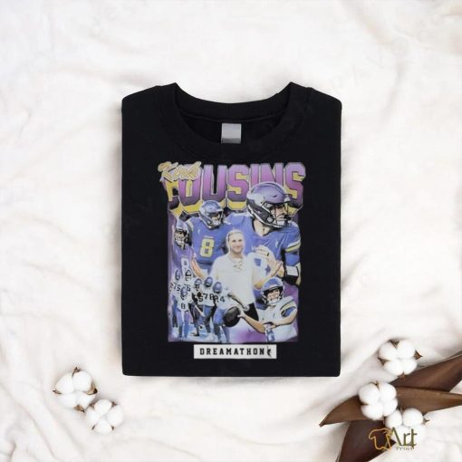 Kirk Cousins T Shirt Josh Dobbs Vikings Players Wear Kirk Cousins Shirt Vikings Kirk Cousins Dreamathon Shirt