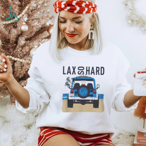 LAX SO HARD Adult Beach Jeep Lacrosse T Shirt