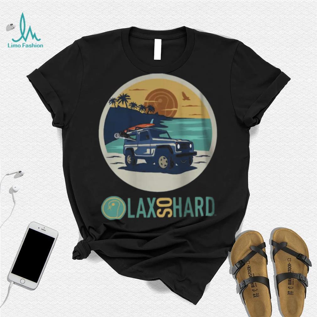 LAX SO HARD Adult Beach Lax T Shirt LAX SO HARD Adult Beach Lax T Shirt