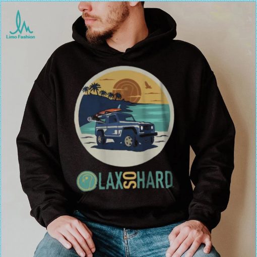 LAX SO HARD Adult Beach Lax T Shirt