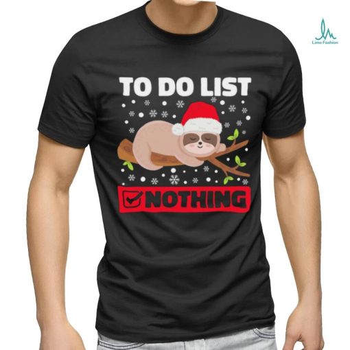 Lazy Sloth To Do List Christmas T Shirt