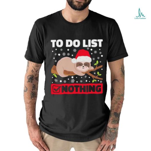 Lazy Sloth To Do List Christmas T Shirt